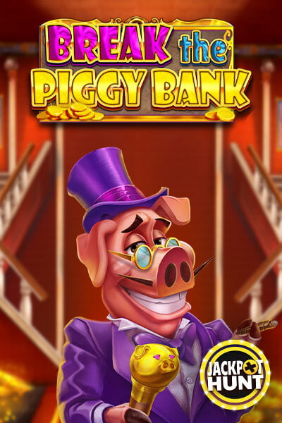 Break the Piggy Bank