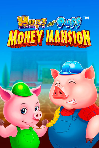 Huff n puff money mansion
