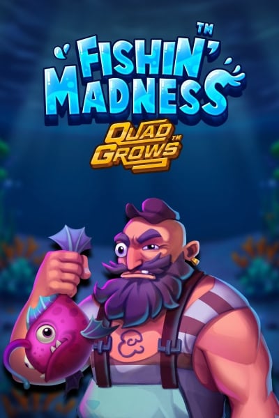Fishin' Madness QUADGROWS