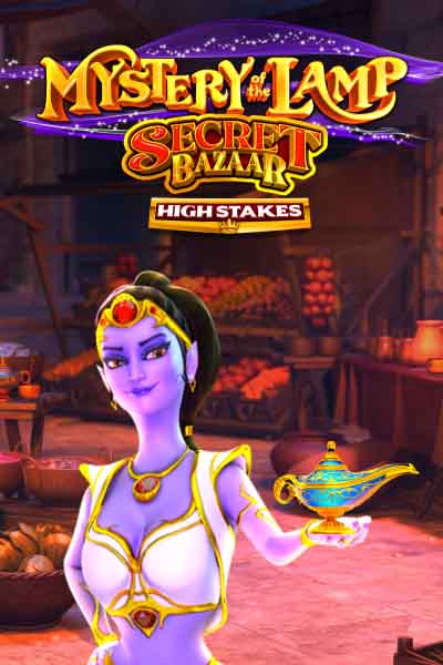 Mystery of the Lamp Secret Bazaar High Stakes