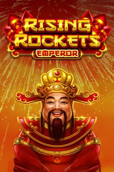 Rising Rockets Emperor